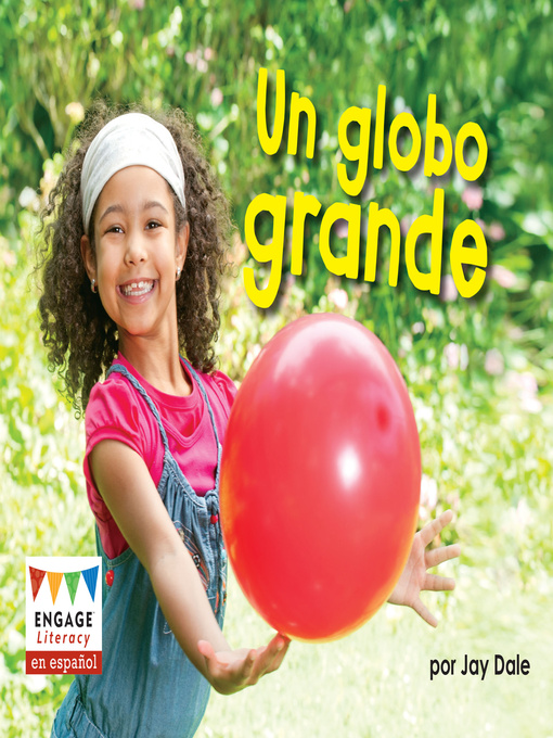 Title details for Un globo grande by Jay Dale - Available